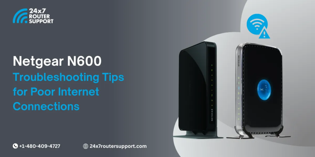 Netgear N600 Troubleshooting Tips for Poor Internet Connections